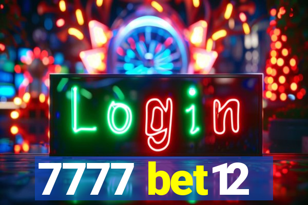 7777 bet12